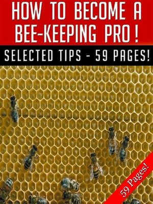 cover image of How to Become a Bee-Keeping Pro!